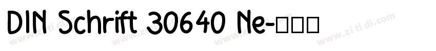 DIN Schrift 30640 Ne字体转换